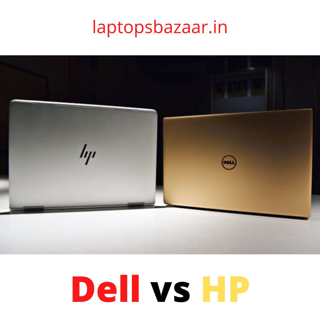 Dell vs. HP Which Laptop Brand Is Best For Your work? Full buying guide