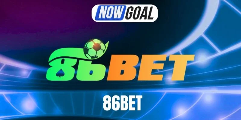 Danh sách các loại cược ưa chuộng tại 86Bet