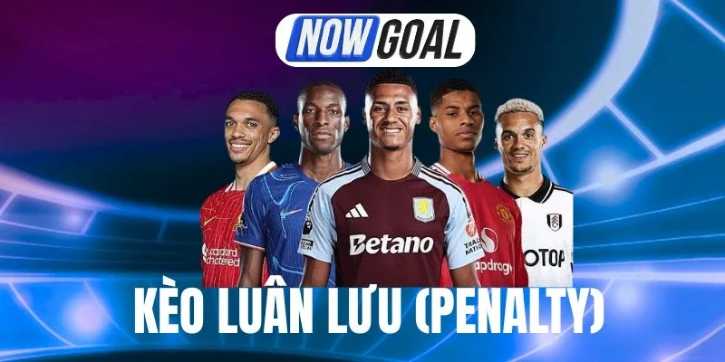Cẩm nang soi kèo Penalty