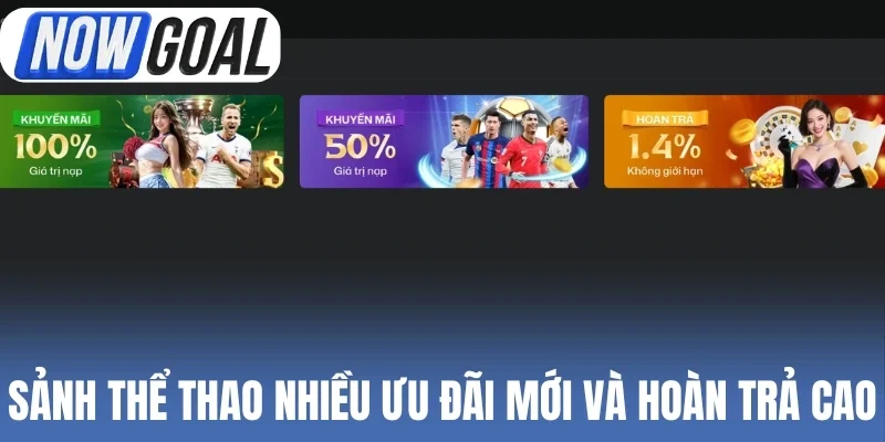 Sảnh thể thao nhiều ưu đãi mới và hoàn trả cao