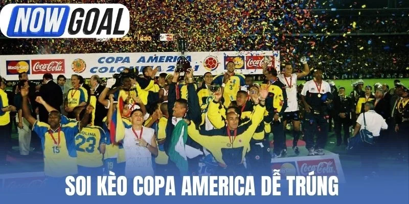 Soi kèo Copa America dễ trúng 